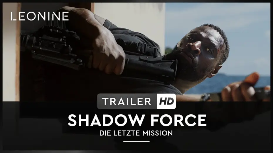 Видео к фильму Лига теней | Shadow Force - Die letzte Mission - Trailer (deutsch/german; FSK 12)