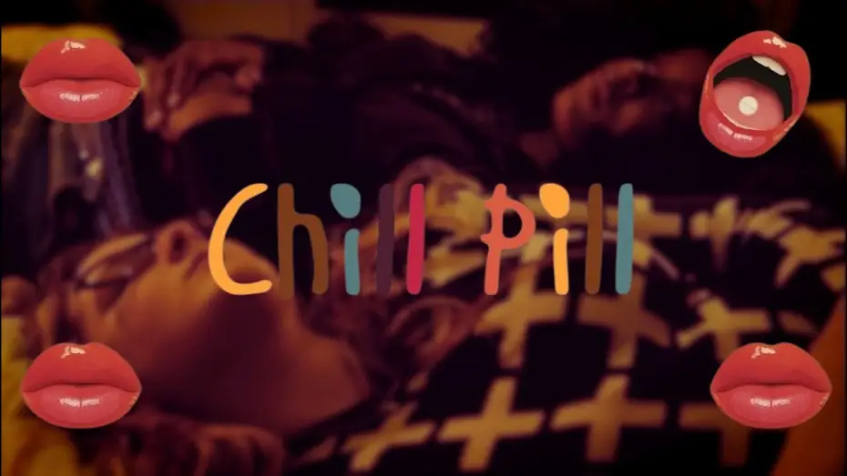 Видео к фильму Chill Pill — Chill Pill - A Short Film