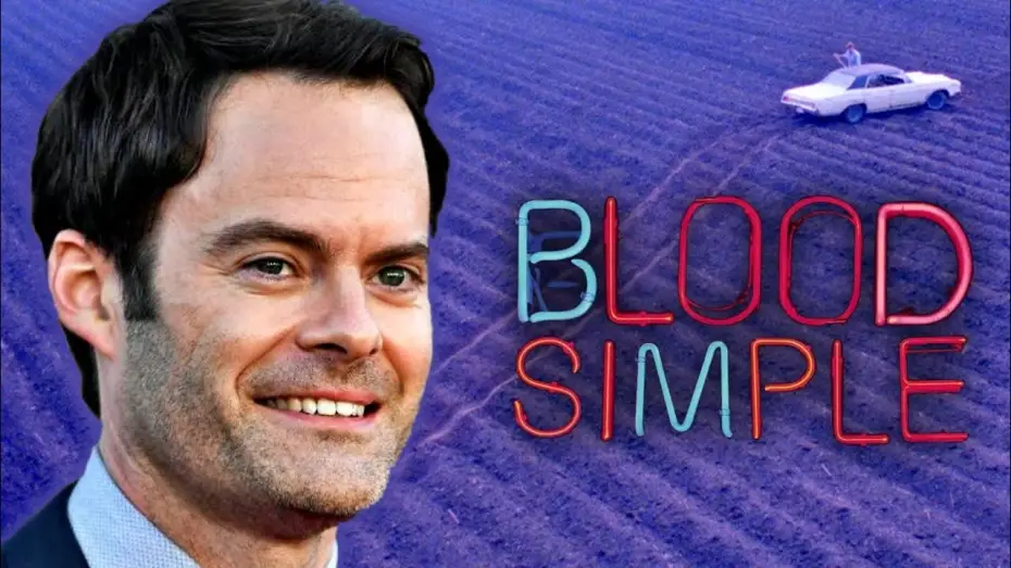 Видео к фильму Просто кровь | Bill Hader on Blood Simple