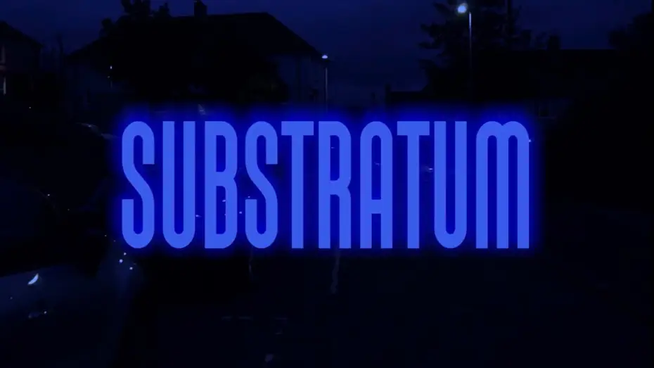 Видео к фильму SUBSTRATUM | SUBSTRATUM (Short Psychological Thriller Film)