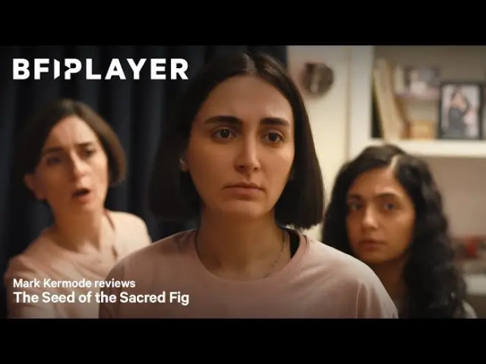 Видео к фильму Семя священного инжира | Mark Kermode reviews Seed of the Sacred Fig (2024) | BFI Player