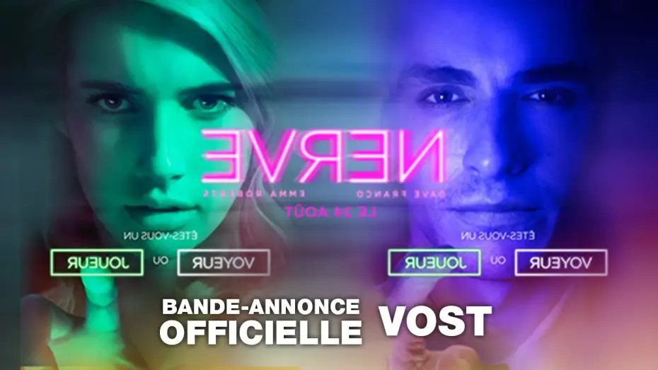 Видео к фильму Нерв | NERVE - Bande Annonce VOST