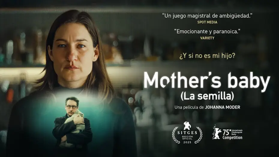 Видео к фильму Мамино дитя | MOTHER'S BABY (LA SEMILLA) - Tr&aacute;iler Oficial