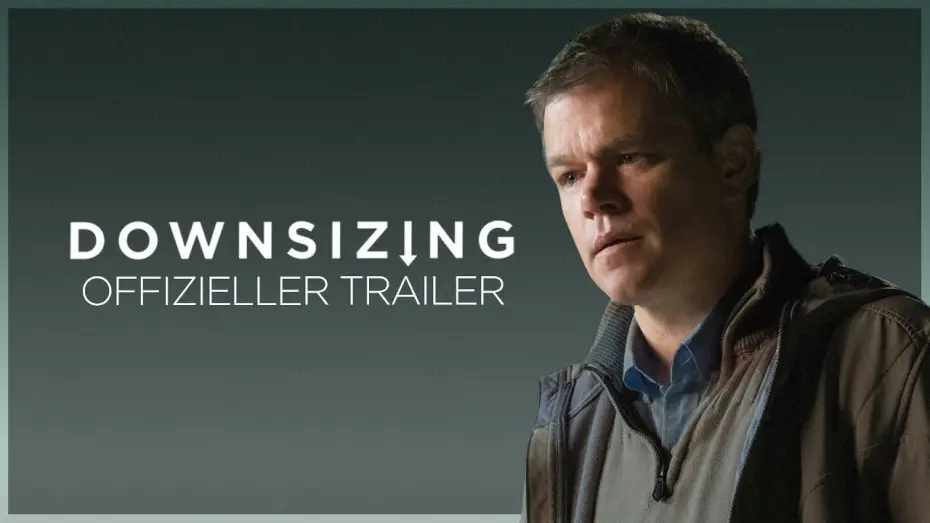 Видео к фильму Короче | DOWNSIZING | TRAILER H | DE