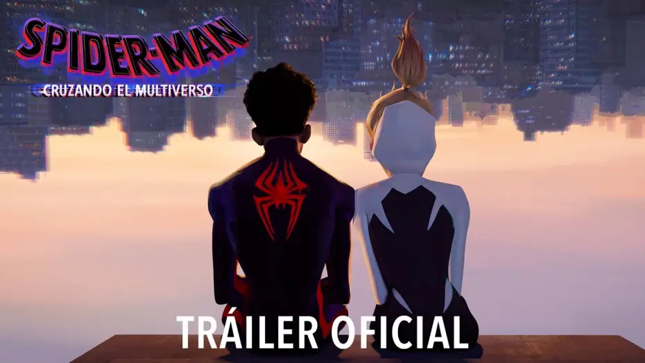 Видео к фильму Человек-паук: Паутина вселенных | Tr&aacute;iler Oficial