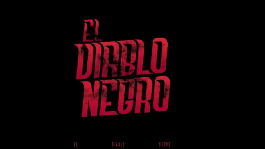 Видео к фильму El Diablo Negro | El DIABLO NEGRO - TRAILER OFICIAL