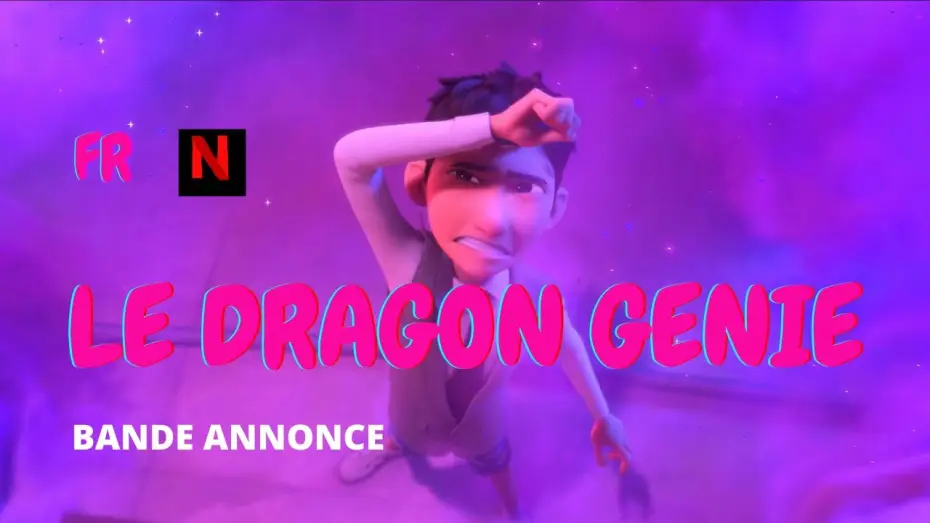 Видео к фильму Волшебный дракон | LE DRAGON G&Eacute;NIE - Bande Annonce Officiel - FR - Netflix