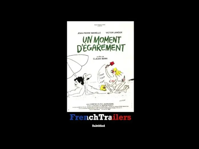 Видео к фильму Минутное помрачение рассудка | Un moment d'&eacute;garement (1977) - Trailer with French subtitles