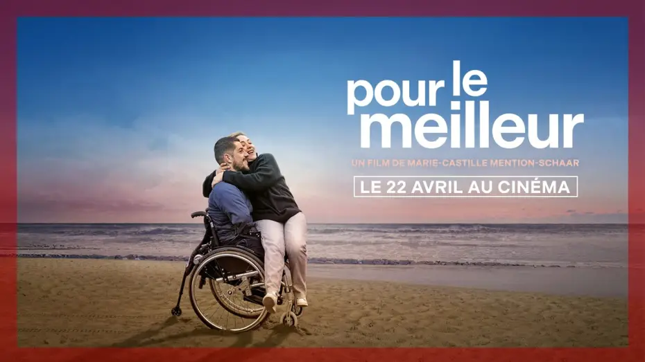 Видео к фильму Pour le meilleur | POUR LE MEILLEUR | Spot 20s