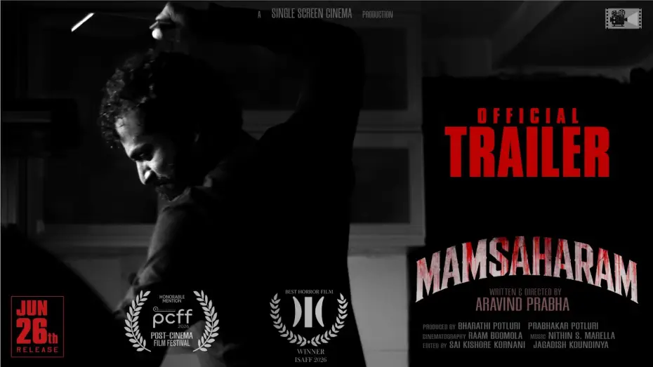 Видео к фильму Mamsaharam — Mamsaharam - Trailer | Award Winning Short Film | Psychological Horror | Thriller | 26th June 2026