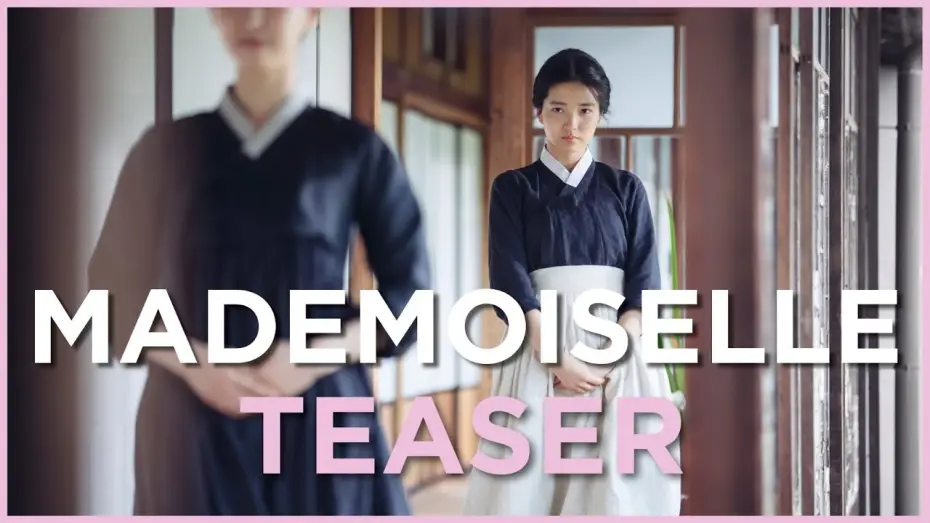 Видео к фильму Служанка | MADEMOISELLE - Teaser officiel