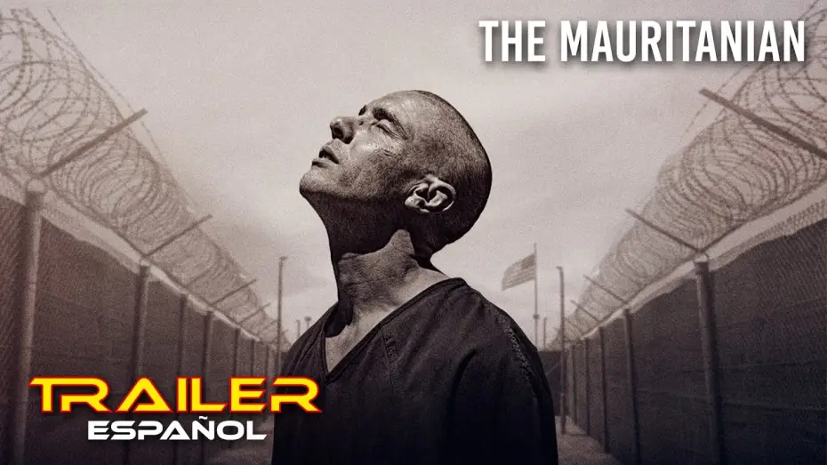 Видео к фильму Мавританец | The Mauritanian - Tr&aacute;iler espa&ntilde;ol