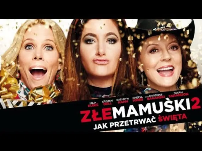 Видео к фильму Очень плохие мамочки 2 | ZŁE MAMUŚKI 2. JAK PRZETRWAĆ ŚWIĘTA - zwiastun PL (premiera: 3 listopada 2017)