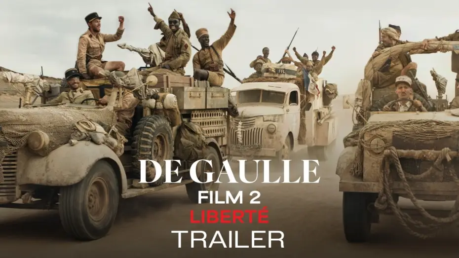 Видео к фильму La Bataille de Gaulle : J&rsquo;&eacute;cris ton nom | DE GAULLE: FILM 2 - LIBERT&Eacute; - Official Trailer HD