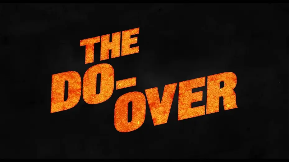 Видео к фильму Все по новой | The Do-Over - Teaser VF