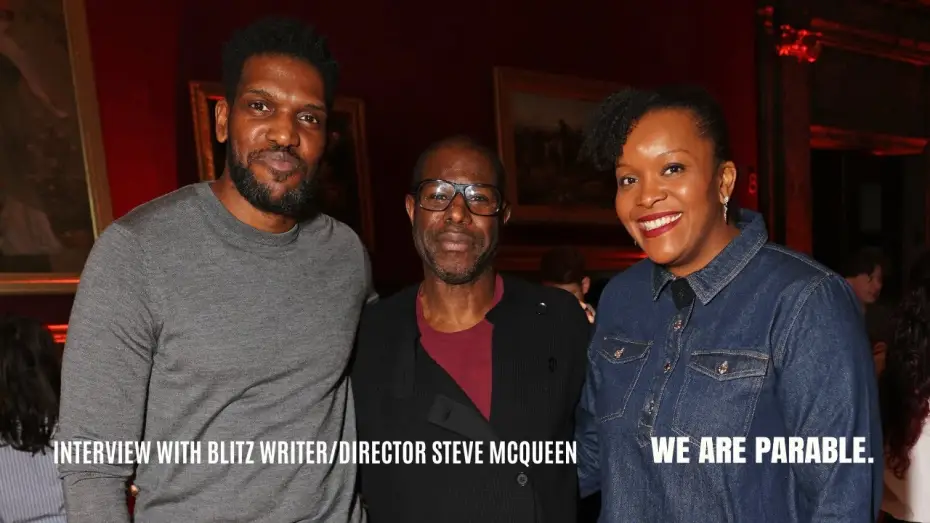 Видео к фильму Блиц — We Are Parable Interview with BLITZ writer and director Steve McQueen
