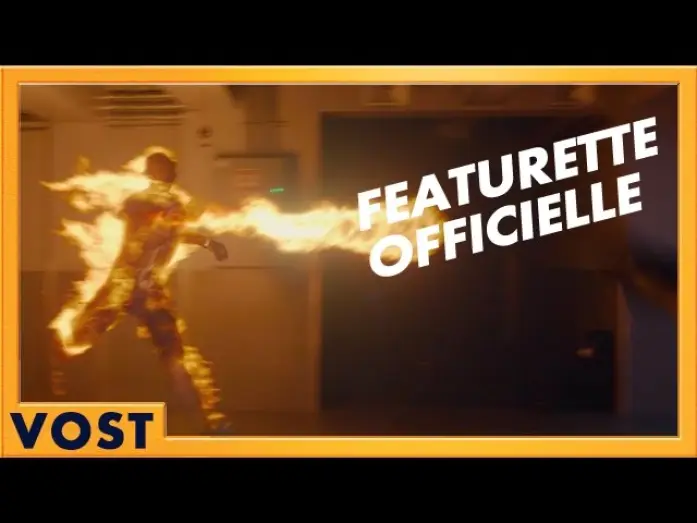 Видео к фильму Фантастическая четвёрка | Les 4 Fantastiques - Featurette La Torche humaine [Officielle] VOST HD
