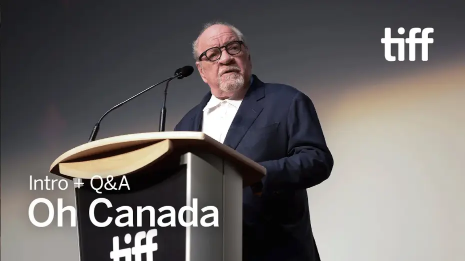 Видео к фильму О, Канада | Intro + Q&A | TIFF 2024