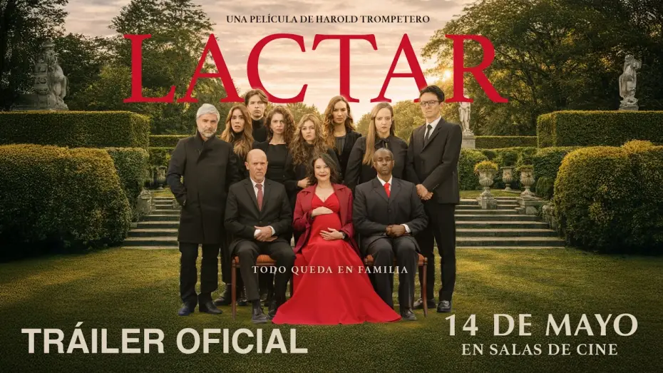 Видео к фильму Lactar | Tr&aacute;iler oficial LACTAR I Dir. Harold Trompetero I Estreno Mayo 14 (20269