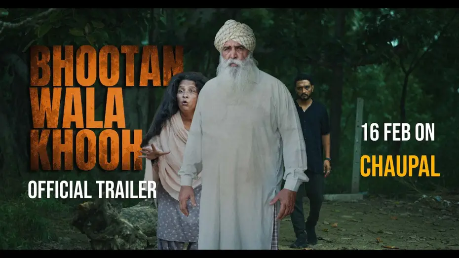 Видео к фильму Bhootan Wala Khooh — Bhootan Wala Khooh (Official Trailer) Mahabir Bhullar | 16 Feb Chaupal | New Punjabi Movie 2026
