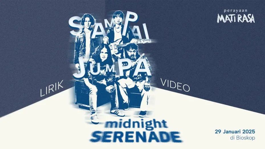 Видео к фильму Perayaan Mati Rasa — Midnight Serenade - Sampai Jumpa (Official Lyric Video) | Perayaan Mati Rasa