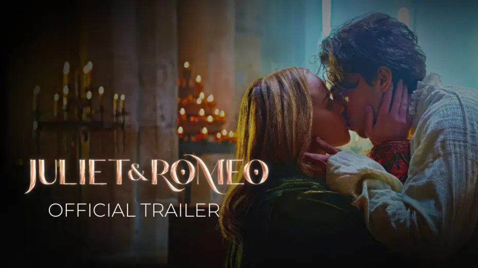 Видео к фильму Джульетта и Ромео | Official Trailer