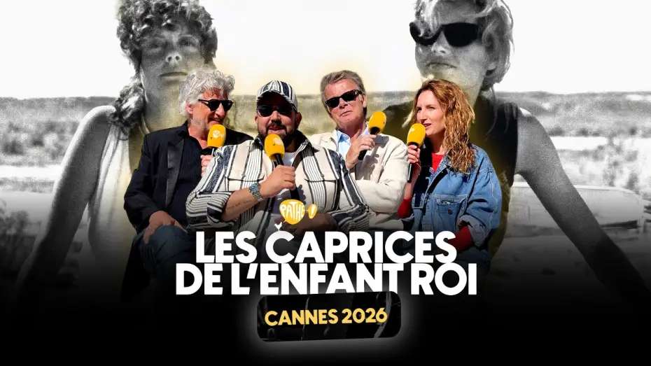 Видео к фильму Les caprices de l&rsquo;enfant Roi | CANNES 2026 - Interview x LES CAPRICES DE L'ENFANT ROI (Artus, Franck Dubosc, Julia Piaton...)