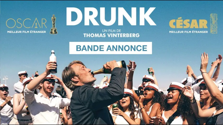 Видео к фильму Ещё по одной | DRUNK - Bande Annonce #2 [VOST]
