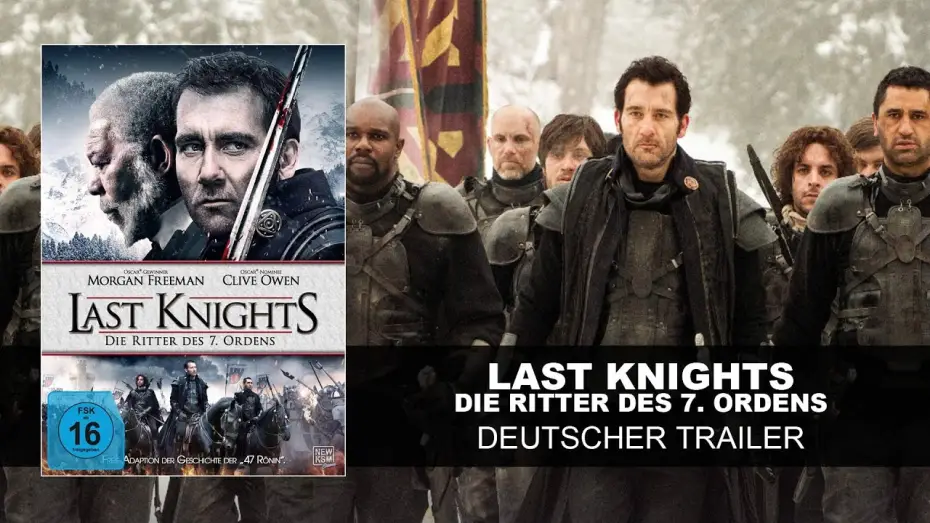 Видео к фильму Последние рыцари — Last Knights (Deutscher Trailer) | Clive Owen, Morgan Freeman | HD | KSM