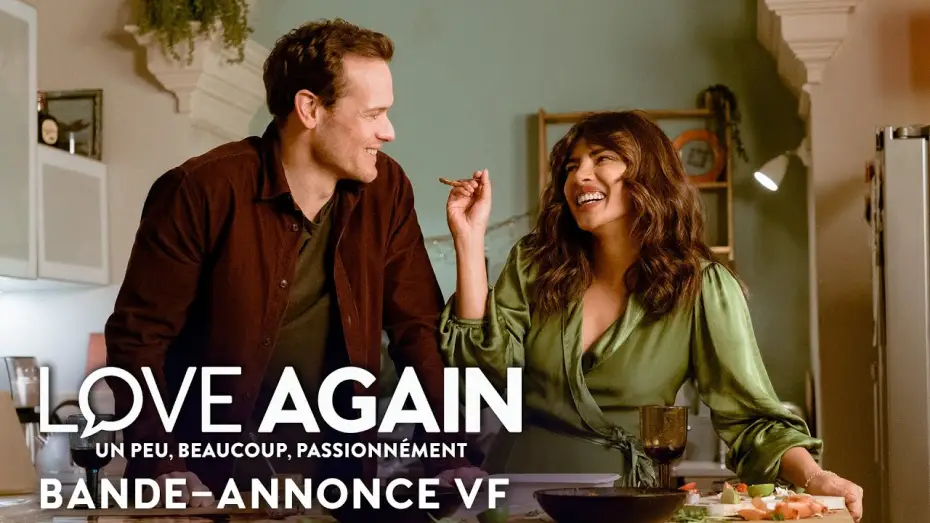 Видео к фильму Люби снова | Love Again : Un peu, beaucoup, passionn&eacute;ment - Bande-annonce officielle
