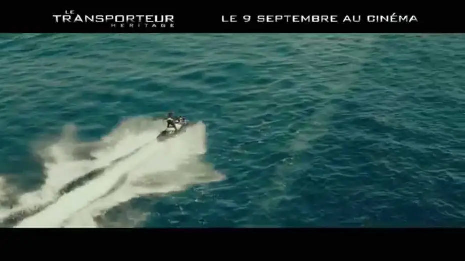 Видео к фильму Перевозчик: Наследие | LE TRANSPORTEUR H&Eacute;RITAGE : Extrait - "Jetski" VF
