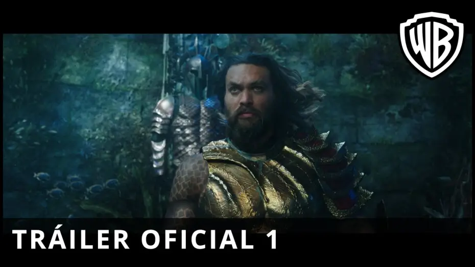 Видео к фильму Аквамен | Aquaman - Tr&aacute;iler Oficial 1