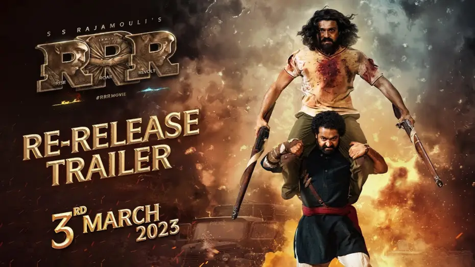 Видео к фильму RRR: Рядом ревёт революция | RRR Re-Release Trailer | SS Rajamouli | NTR, Ram Charan | 3 March 2023