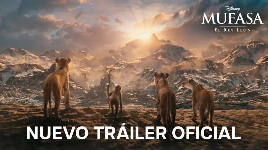 Видео к фильму Муфаса: Король Лев | Nuevo Tr&aacute;iler Oficial en espa&ntilde;ol