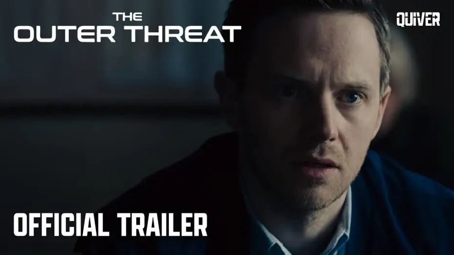 Видео к фильму The Outer Threat — The Outer Threat | Official Trailer