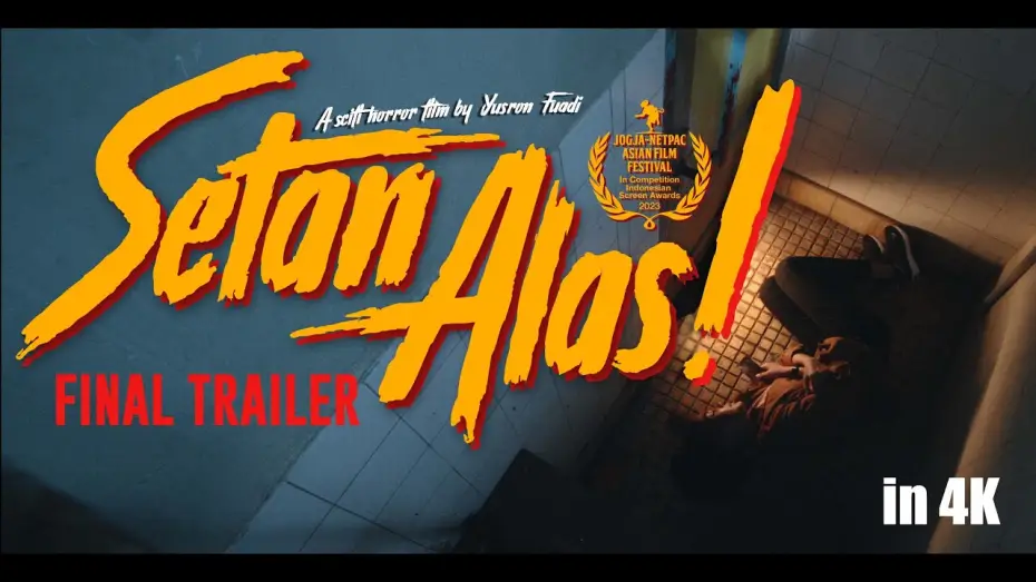 Видео к фильму Setan Alas! | Final Trailer [Subtitled]