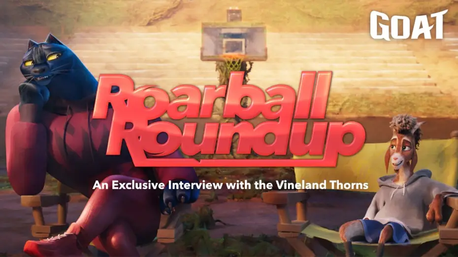Видео к фильму Goat: Мечтай по-крупному | Roarball Roundup: An Exclusive Interview with the Vineland Thorns