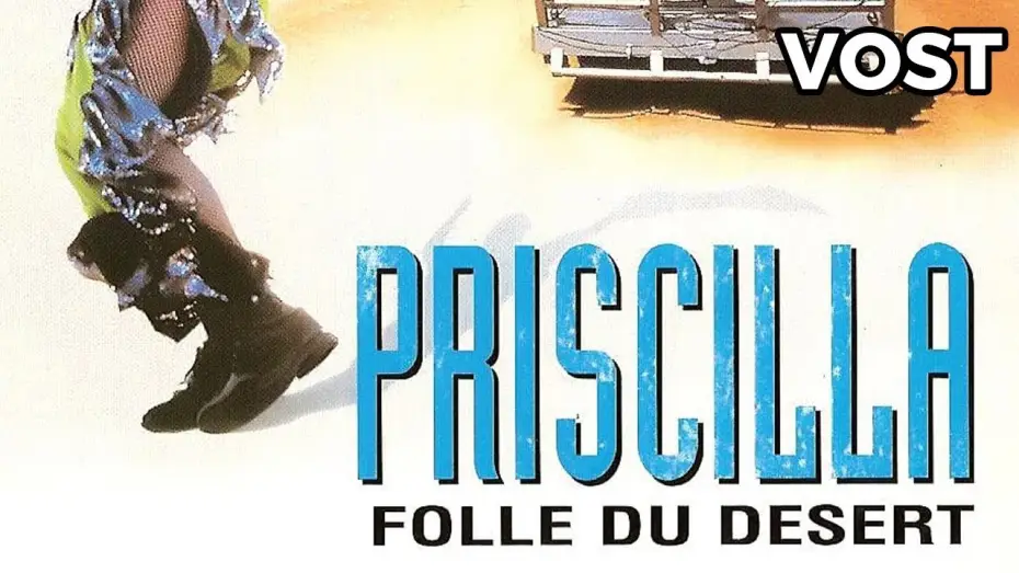 Видео к фильму Приключения Присциллы, королевы пустыни | Priscilla, folle du d&eacute;sert - Bande Annonce VOST