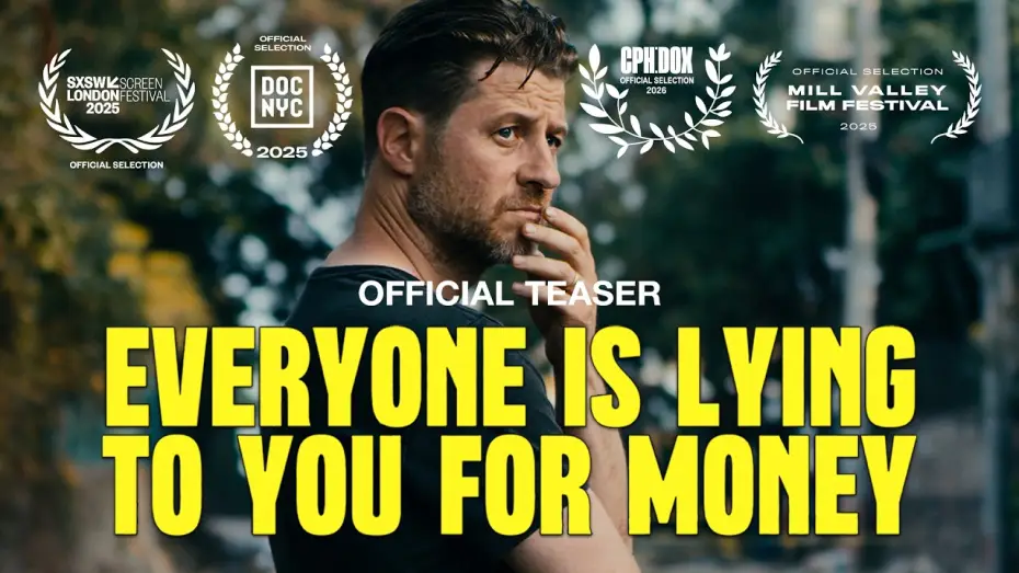 Видео к фильму Everyone Is Lying to You for Money | Official Teaser