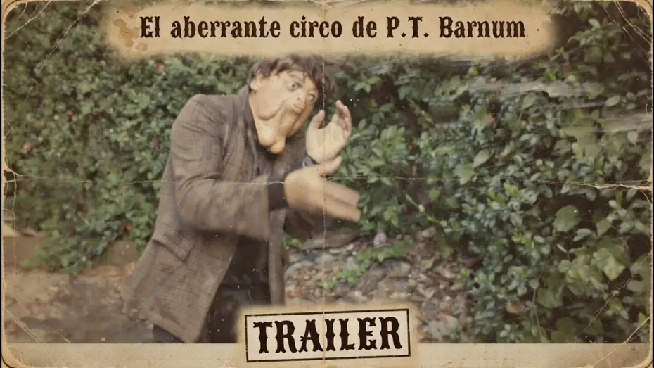 Видео к фильму El Aberrante circo de P.T. Barnum | 🎬El Aberrante circo de P.T. Barnum 🎬- Trailer pelicula de horror argentina