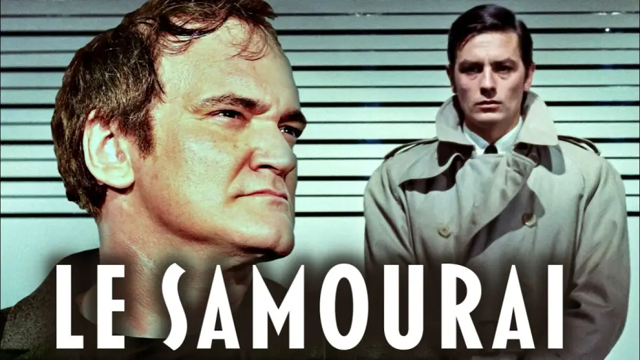 Видео к фильму Самурай | Quentin Tarantino on Le Samourai