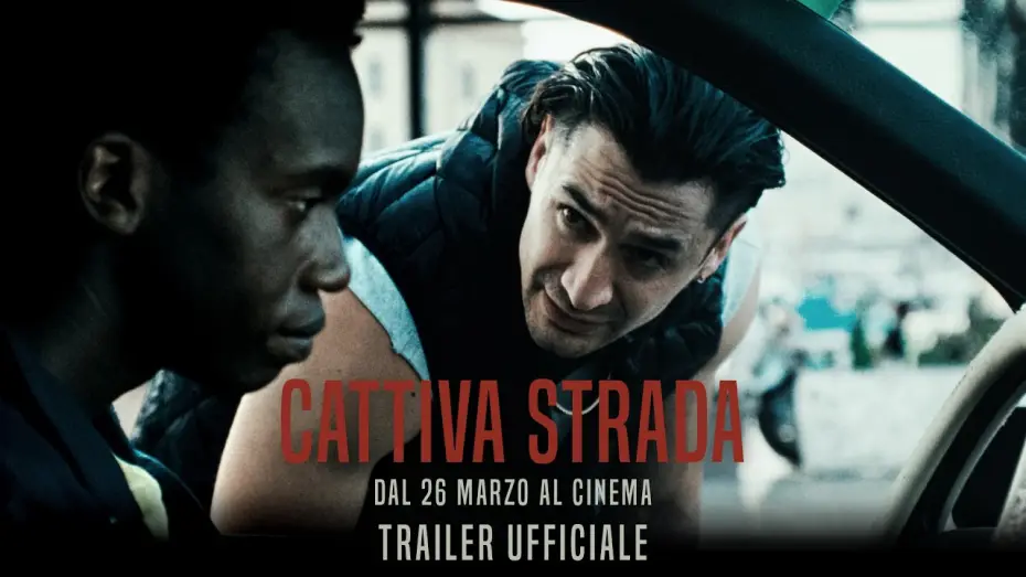 Видео к фильму Cattiva strada | Cattiva Strada | dal 26 marzo al cinema | trailer '60