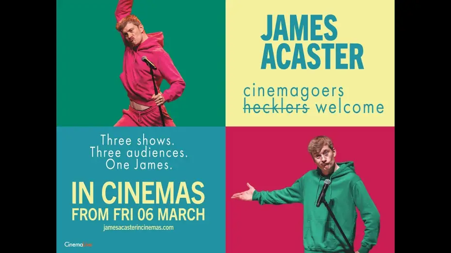 Видео к фильму James Acaster: Cinemagoers Welcome | James Acaster - Cinemagoers Welcome - In Cinemas from 6th March