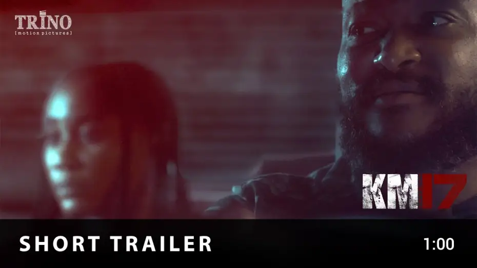 Видео к фильму KM17 | Official Trailer