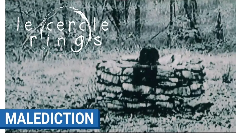 Видео к фильму Звонки | LE CERCLE - RINGS - Mal&eacute;diction - Samara saura vous trouver