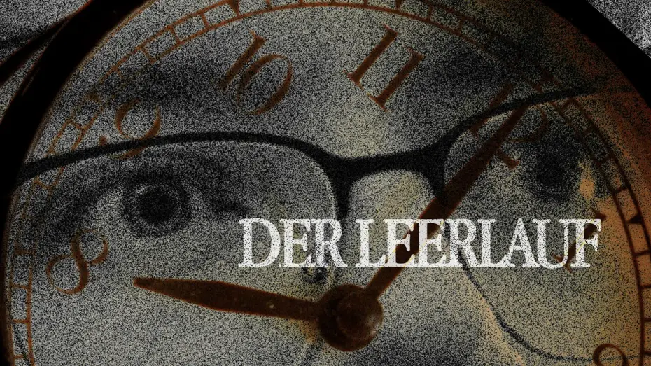 Видео к фильму Der Leerlauf — Der Leerlauf (Director's Cut) | Durchgedreht24 2026 | Die DREI