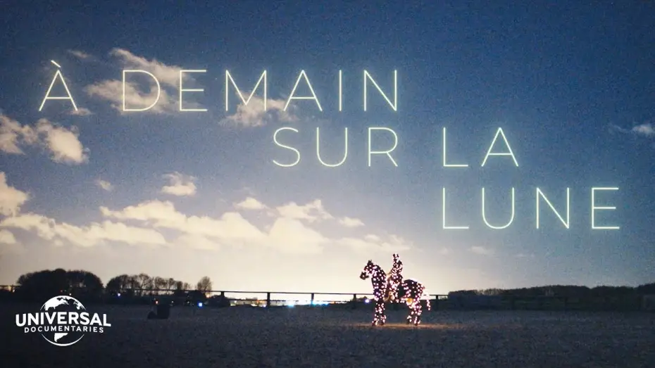 Видео к фильму &Agrave; demain sur la Lune | &Agrave; Demain Sur La Lune | Official Trailer | Universal Documentaries