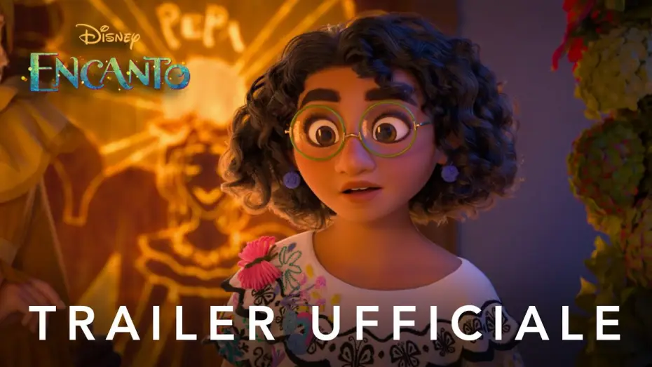 Видео к фильму Энканто | Encanto - Trailer Italiano Ufficiale