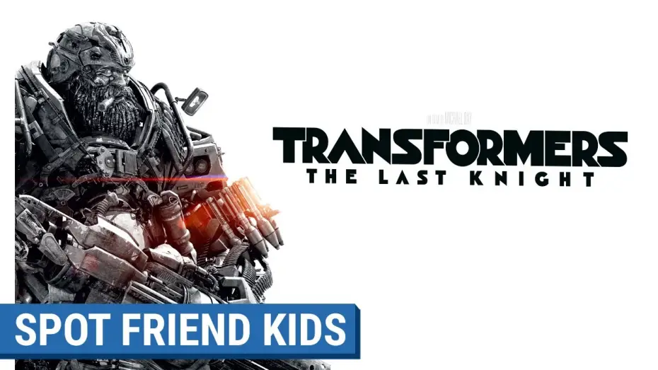Видео к фильму Трансформеры 5: Последний рыцарь — TRANSFORMERS : THE LAST KNIGHT - Spot Friend Kids (VF)