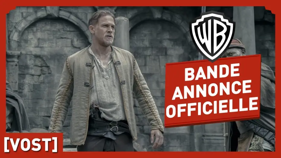 Видео к фильму Меч короля Артура | Le Roi Arthur - La L&eacute;gende d'Excalibur - Bande Annonce Finale (VOST) - Charlie Hunnam / Jude Law